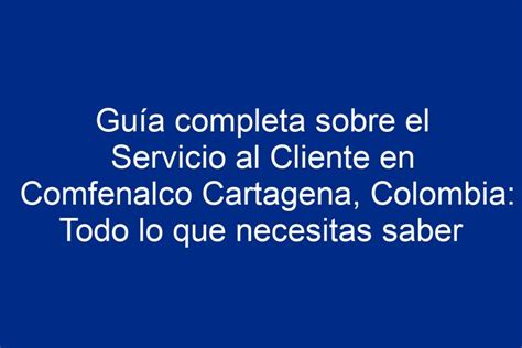 citas comfenalco|Servicio al cliente